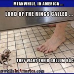 How Do You Politely Mention to Someone, They Have Flies on their Ass?   lotr gollum bathroom stall ugly feet Meanwhile In America 150x150c